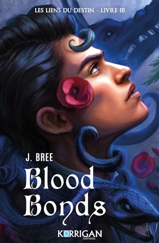 Les Liens du destin T.03 : Blood bonds