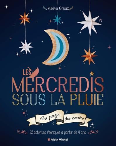 Les Mercredis sous la pluie : au pays des contes