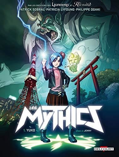 Les Mythics T.01 : Yuko