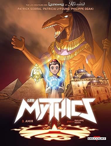 Les Mythics T.03 : Amir
