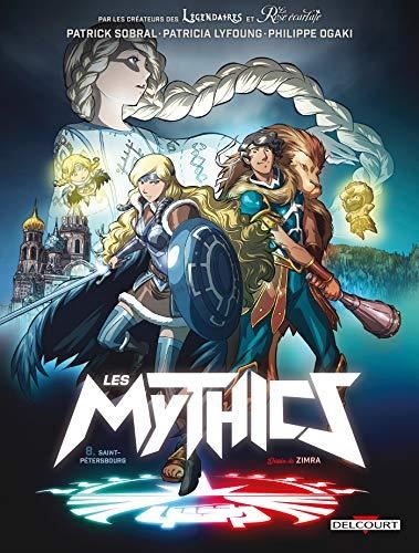 Les Mythics T.08 : Saint-Pétersbourg