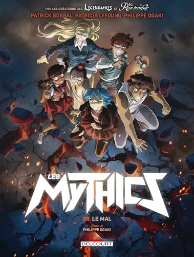 Les Mythics T.26 : Le mal