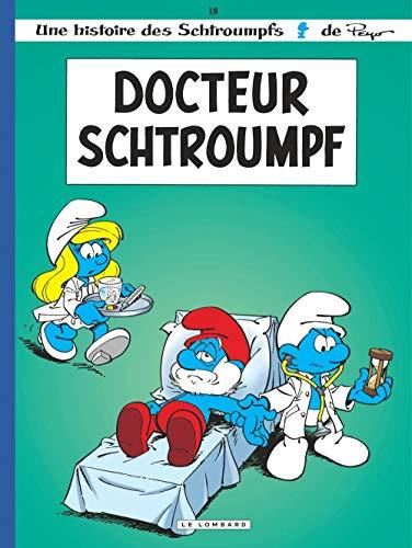 Les Schtroumpfs T.18 : Docteur Schtroumpf
