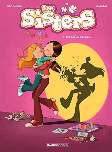 Les Sisters T.01 : Un air de famille