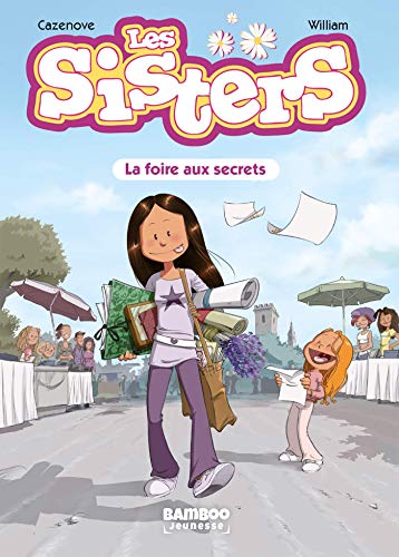 Les Sisters T.07 : La foire aux secrets