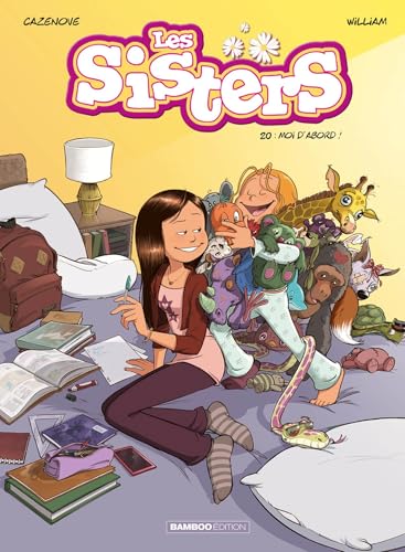 Les Sisters T.20 : Moi d'abord !