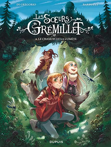 Les Soeurs grémillet T.04 : le chamois et la comète