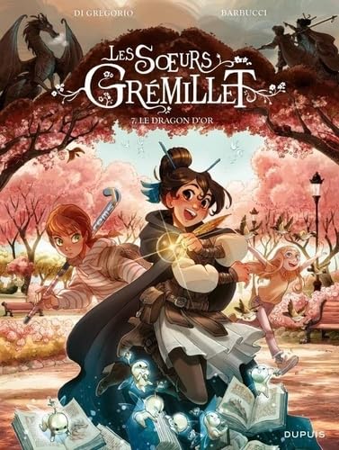 Les Soeurs Grémillet T.07 : Le dragon d'or