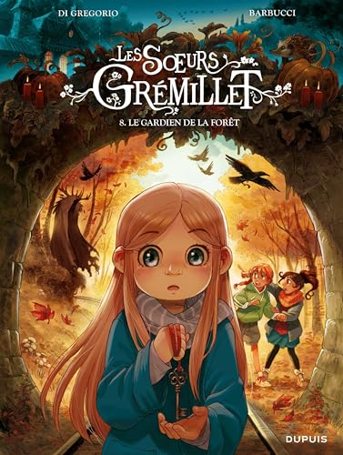 Les Soeurs Grémillet T.08 : Le gardien de la forêt