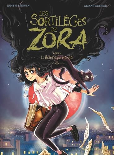 Les Sortilèges de Zora T.02 : La Bibliothèque interdite