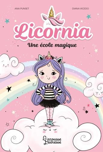Licornia T.01 : Une école magique