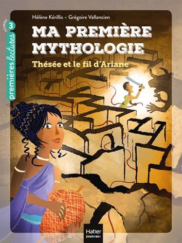 Ma première mythologie : Thésée et le fil d'Ariane