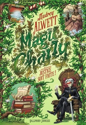 Magic Charly - Justice soit faite ! Tome 3 : Magic Charly