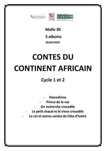 Malle littérature jeunesse 39 : Contes du continent africain cycle 1 et 2