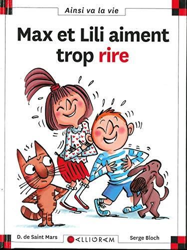 Max et Lili T.125 : Max et lili aiment trop rire