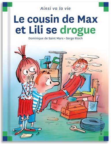 Max et Lili T.61 : Le cousin de Max et Lili se drogue