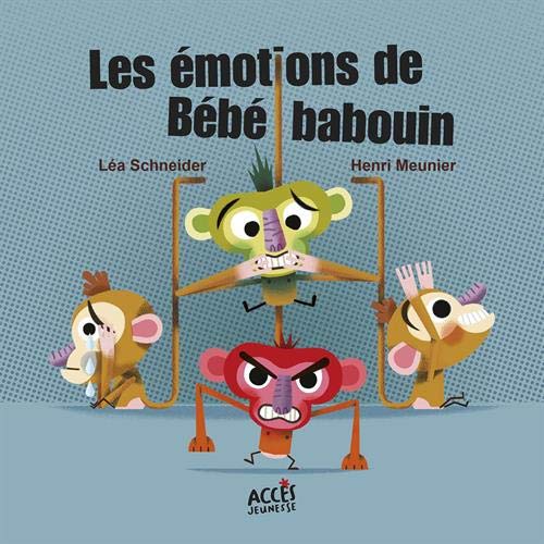 Mes premiers albums dès 4 ans : Les émotions de bébé babouin