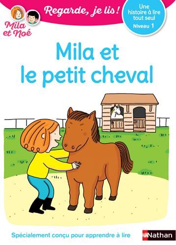 Mila et Noé : Mila et le petit cheval