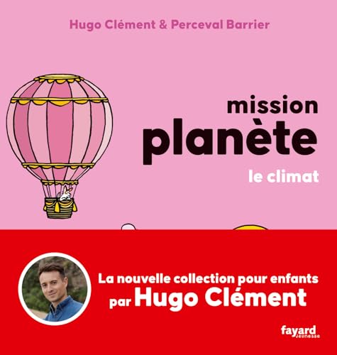 Mission planète : Le climat