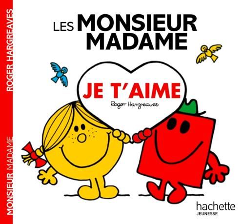 Monsieur Madame : Je t'aime