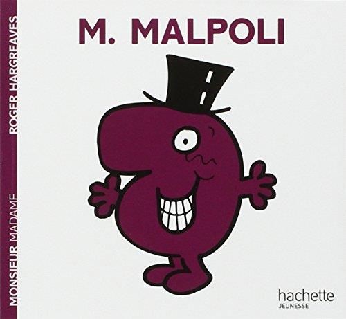 Monsieur Madame : Monsieur malpoli