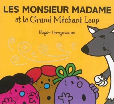 Monsieur madame paillettes : Les monsieur madame et le grand méchant loup