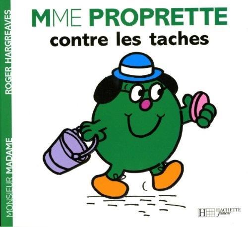 Monsieur Madame T.07 : Mme Proprette contre les taches