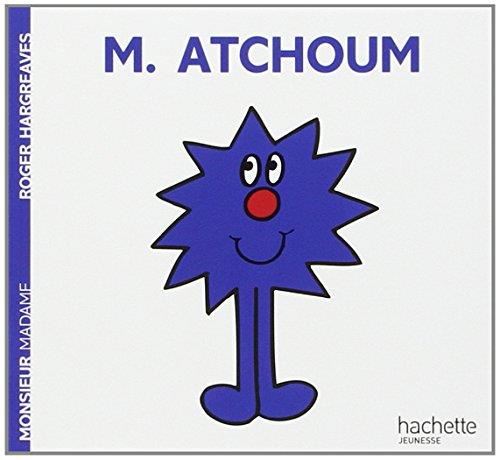 Monsieur Madame T.45 : Monsieur Atchoum