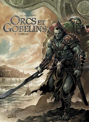 Orcs & gobelins T.01 : Turuk