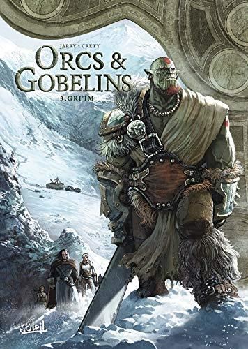 Orcs & gobelins T.03 : Gri'im