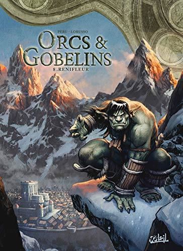 Orcs & gobelins T.08 : Renifleur