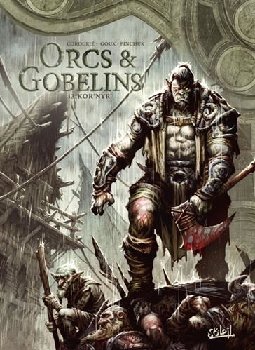 Orcs & gobelins T.13 : Kor'nyr