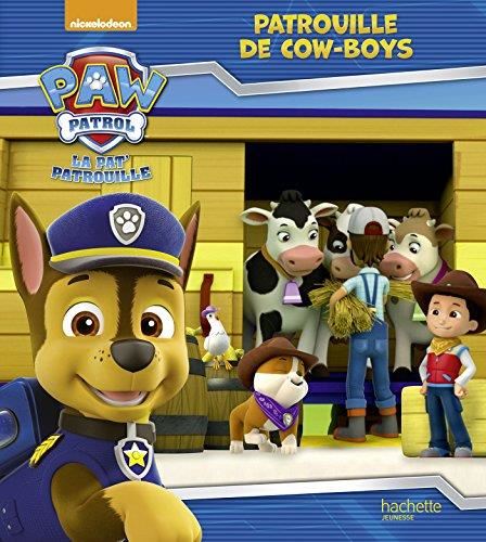 Paw patrol, la Pat' patrouille : Patrouille de cow-boys