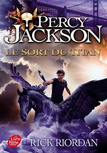 Percy Jackson T.03 : Le sort du Titan