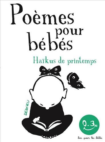 Poèmes pour bébés : Haikus de printemps
