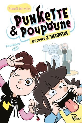 Punkette & Poupoune : Les jours z'heureux