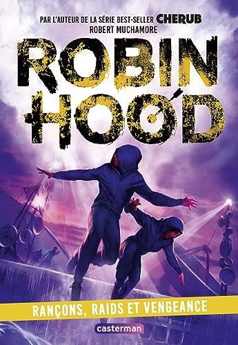 Robin Hood T.05 : Rançons, raids et vengeance