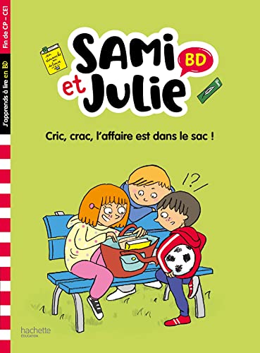 Sami et Julie BD : Cric, crac, l'affaire est dans le sac !