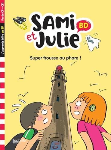 Sami et Julie BD : Super frousse au phare !