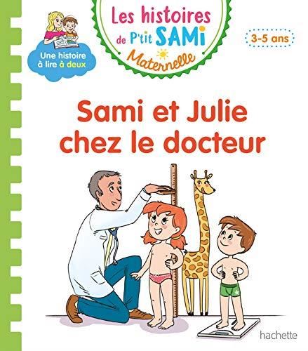 Sami et julie maternelle T.13 : Sami et julie maternelle : Sami et Julie chez le docteur