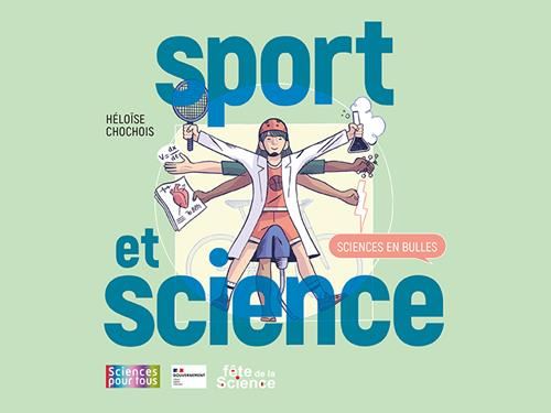 Sciences en bulles : Sport et science
