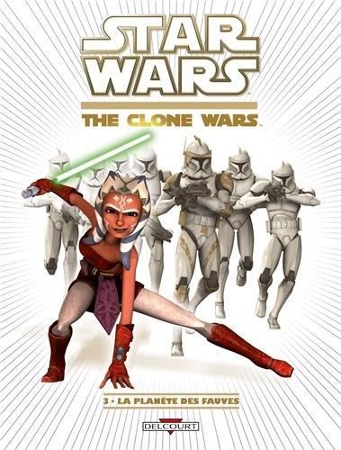 Star Wars T.03 : The Clone wars : La planète des fauves