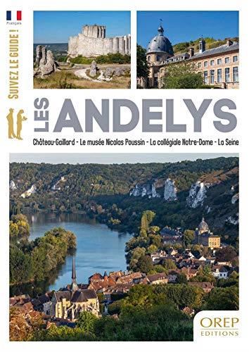 Suivez le guide ! : Les Andelys