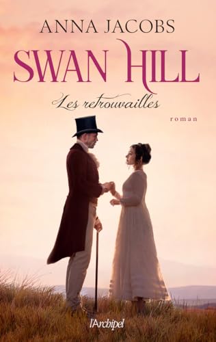 Swan hill T.05 : Les retrouvailles