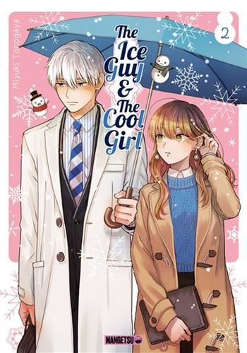 The Ice guy & the cool girl T.02 : the ice guy & the cool girl