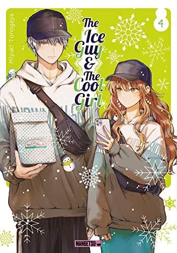 The Ice guy & the cool girl T.04 : The Ice guy & the cool girl