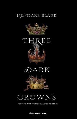 Three dark crowns T.01