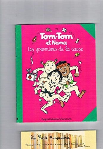 Tom-Tom et Nana T.10 : Les Premiers de la casse