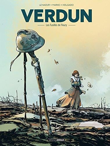 Verdun T.03 : Les fusillés de Fleury